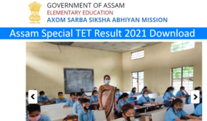 Assam Special TET Result 2021