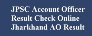 JPSC Account Officer Result 2021