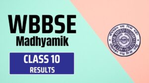 West Bengal 10th Result Kab Aayega 2024